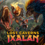 Magic: The Gathering- Lost Caverns of Ixalan Booster Draft